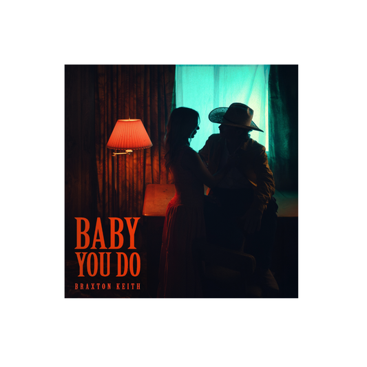 Baby You Do Digital Download